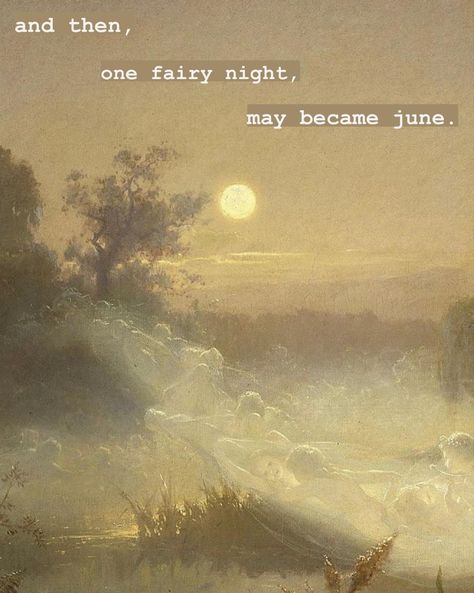 victorian painting of fairies/spirits floating over a river in a pretty landscape with a full moon overhead with a quote on top of the painting Ethereal Poetry, Victorian Summer Aesthetic, June + Core + Aesthetic, Ethereal Captions, Dreamy Aesthetic Quotes, Dreamy Quote, Ethereal Quotes, Light Fairy Aesthetic, Dreamy Quotes Aesthetic