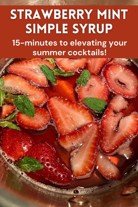 Delicious Strawberry Mint Simple Syrup | This super easy strawberry mint syrup is a great summer cocktail addition, how to use up strawberries that are about to go bad. It only takes a few minutes to make...level up your cocktail game! Summer drink ideas, drink recipes, simple syrup recipes. Strawberry Basil Simple Syrup, Mint Simple Syrup Cocktails, Grape Simple Syrup, Strawberry Simple Syrup Recipe, Strawberry Mint Recipes, How To Make Simple Syrup, Cocktail Syrup Recipes, Simple Syrup Recipe Cocktails, Basil Syrup Recipe