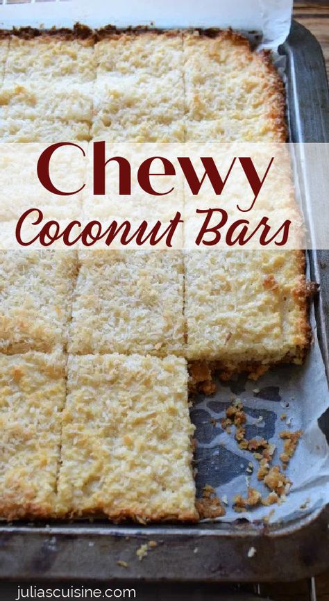 Sweetened Shredded Coconut Recipes, Chewy Coconut Bars, Easy Baked Goods Recipes, Coconut Chews, Coconut Chewies, Coconut Meat Recipes, Coconut Recipes Easy, Coconut Dessert Bars, Shredded Coconut Recipes