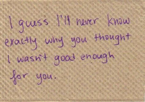 Never Good Enough For You Quotes. QuotesGram Enough Is Enough Quotes, The Ugly Truth, Tumblr Quotes, Best Love Quotes, Personal Quotes, All Quotes, Good Enough, Romantic Quotes, Be Yourself Quotes