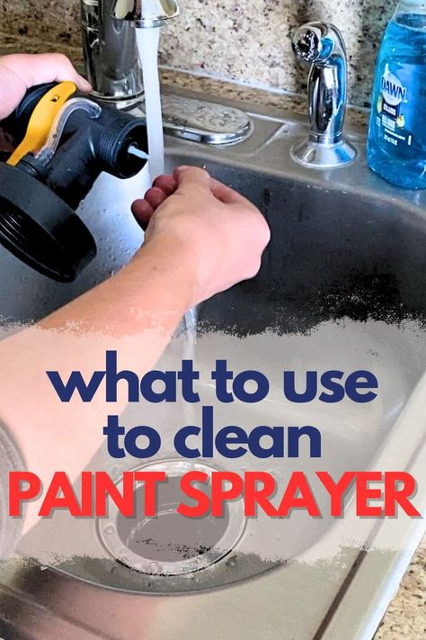 What To Use To Clean Paint Sprayer Paint Sprayer Tips, Wagner Paint Sprayer, Paint Like A Pro, Type Of Paint, Diy Painted Furniture, Using A Paint Sprayer, Chalk Painted Furniture, Painted Furniture Diy, Painted Cups