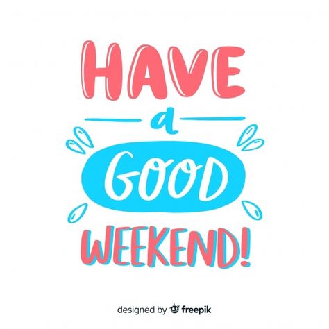 Weekend Greetings, Happy Week End, Aloha Friday, Today's Quote, Good Weekend, Smile Design, Have A Good Weekend, Website Design Company, Morning Affirmations