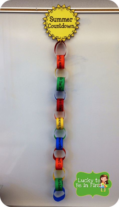 Countdown to Summer! - Lucky To Be In First Countdown Chain, Summer Countdown, Abc Countdown, School Countdown, Countdown To Summer, End Of The Year Ideas, End Of The Year Activities, Paper Chain, End Of Year Activities