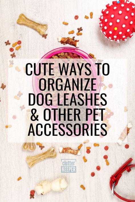 Pet storage isn't a problem anymore. Learn how to organize all your dog or cat supplies - including food, toys, and dog clothes - with the ideas in this simple guide. #clutterkeeper Dog Supply Organization, Dog Supplies Storage, Dog Supplies Organization, Pet Supplies Organization, Dog Closet, Dog Equipment, Dog Storage, Dog Organization, Pet Storage