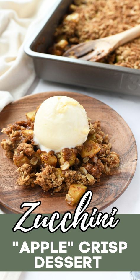 Mock Apple Crisp, Zucchini Crisp, Zucchini Desserts, Apple Crisp Dessert, Zucchini Recipes Dessert, Zucchini Crisps, Crisp Desserts, Dessert Aux Fruits, Easy Zucchini