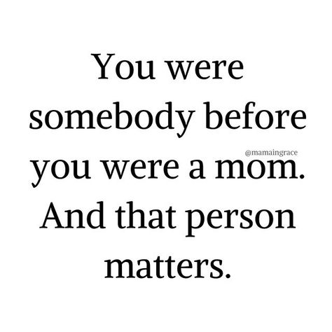 Don’t forget the things you wanted for yourself before you became a mom. The dreams and desires of your heart are all still achievable and… Mom Finding Yourself Quotes, Mom Has Your Back Quotes, Moms Deserve A Break Too Quotes, Moms Trying Their Best Quotes, Moms Are Not Perfect Quotes, I Am Not A Perfect Mom Quotes, More Than A Mom Quote, I’m Not A Perfect Mom Quotes, Sometimes All You Need Is Your Mom