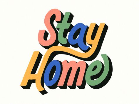 Be kind, be courteous, stay home. Typo Inspiration, Home Typography, Lego Logo, Dribbble Design, Women Tshirts, Jazz Poster, Type Inspiration, Jem And The Holograms, Lettering Typography