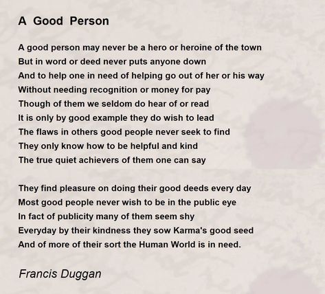 Poems about people Poems About Community, Rhyming Poems, A Good Person, Good Person, Birthday Scrapbook, Extraordinary People, Serving Others, Brain Food, Good Deeds