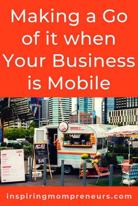 All the tips you need to learn how to run a successful mobile business. #MakingaGoofitWhenYourBusinessisMobile #MobileBusiness #BusinessTips Rv Business Ideas, Vending Machine Business, Craft Show Booths, Fashion Truck, Nomad Life, Mobile Business, Mom Entrepreneur, Mobile Boutique, Learn To Run