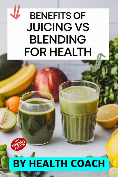 Benefits of juicing vs blending for health: Two glasses of green juice and smoothie with fresh fruits and vegetables, title by Health Coach from Oh Mighty Health Health Benefits Of Juicing, Benefits Of Juicing Facts, Juice Benefits Health, Juice Business Ideas, Juicing Vs Blending, Healthy Nutritious Breakfast, Juicing For Beginners, Benefits Of Juicing, Health Game