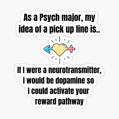 Psychology Exam Funny, Psychology Memes Funny, Psychology Valentines, Relationship Puns, Aleksandra Core, Psychology Puns, Psychology Stickers, Psych Humor, Relatable Lines