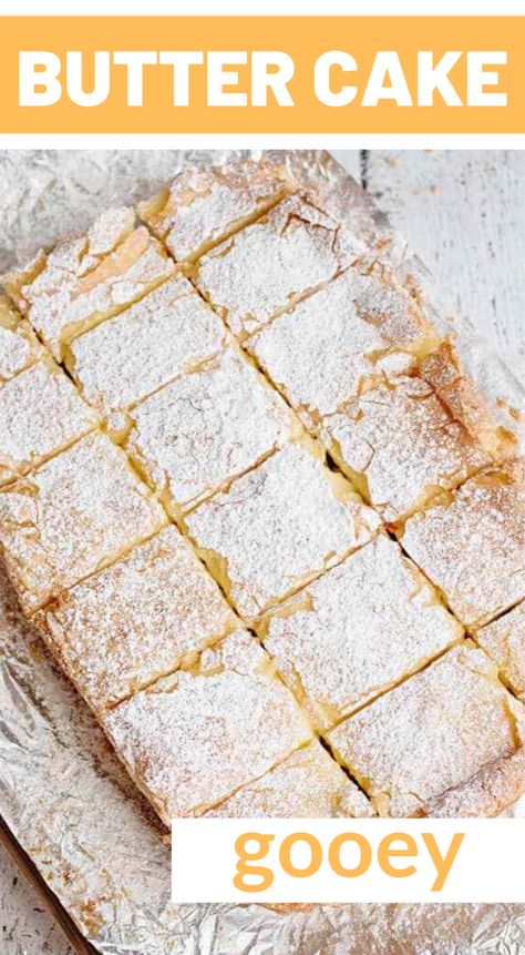 Gooey Butter Cake From Scratch, Butter Cake Recipe From Scratch, Ooey Gooey Butter Bars, Ooey Gooey Butter Cake Recipe, Gooey Butter Cake Recipe, Butter Cake Bars, Ooey Gooey Cake, Butter Cake Cookies, Ooey Gooey Bars