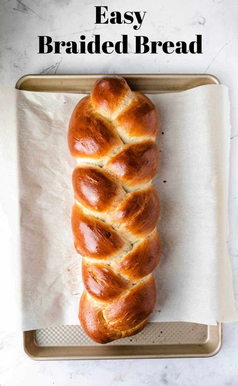 Easy braided bread recipe! This delicious braided bread recipe is so simple to make and makes a loaf of soft and fluffy bread. Bread Braid Recipes, Plaited Bread Recipe, Braided Bread Recipe, Loaf Bread Recipe, Bread Twists, Thanksgiving Bread, Challah Bread Recipes, Fluffy Bread, Homemade Bread Easy