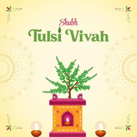 Tulsi Vivah Post, Tulsi Vivah Creative Ads, Tulsi Vivah Images, Dev Diwali, Tulsi Vivah, Banner Sample, Vector Banner, Hindu Festivals, Banner Template Design