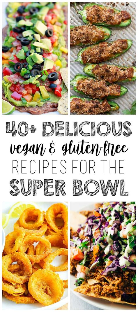 Gluten Free Super Bowl Food, Gluten Free Super Bowl, Vegan And Gluten Free Recipes, Vegan Super Bowl, Super Bowl Recipes, Healthy Superbowl Snacks, Gluten Free Appetizers, Dairy Free Dinner, Sans Gluten Sans Lactose