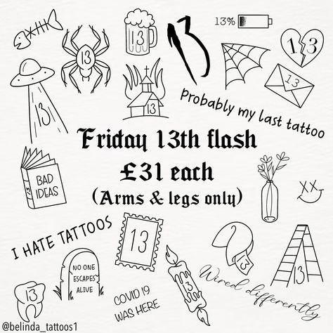 September has a Friday 13th! So a flash day is a must. 😁 I’m tattooing all day from 9am until 6pm. Please send me a DM to book in. £31 per design (arms & legs only) £10 deposit required to secure slot . . #friday13th #friday13thtattoo #tattooart #tattooflash #tattooflashday #friday13tattoo #funtattoo #funtattooday #tattooideas #inked #westbyfleet #woking #weybridge #newhaw #addlestone September Friday The 13th, Simple Friday The 13th Tattoo Flash, Small Friday The 13th Tattoos, Friday 13th Tattoo Flash, Fill Tattoo, Friday The 13th Tattoo Ideas, Friday 13 Tattoo, Friday 13 Tattoo Ideas, Friday 13th Tattoo