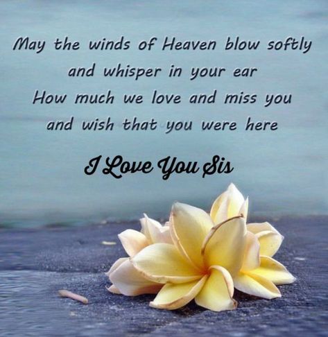 First Birthday Quotes, Love Quotes For Him Boyfriend, Sister In Heaven, I Miss My Sister, Missing Loved Ones, Happy Birthday In Heaven, Miss Mom, Missing My Son, Mom In Heaven