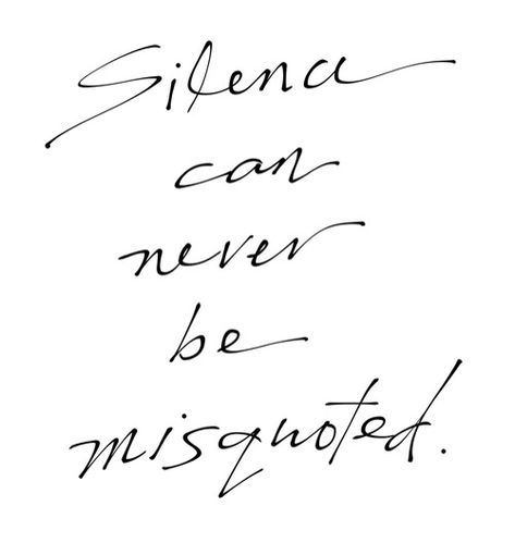 Sometimes the best answer is no answer. Silence can never be misquoted Silence Can Never Be Misquoted, Silence Cannot Be Misquoted, No Answer Quotes, No Answer Is An Answer Quotes, Quotes Silence, Silence Quotes, Wealth Affirmations, Smart Tech, Bukowski