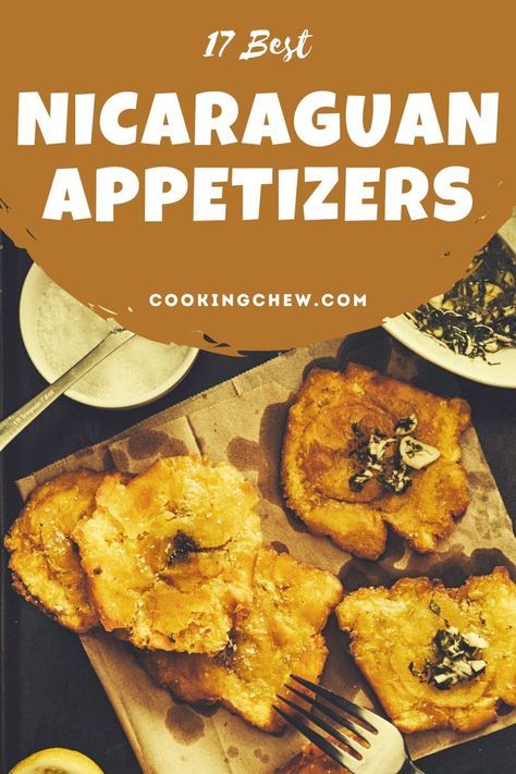 Looking for the best Nicaraguan appetizers? We’ve got a nifty list of the tastiest starters to get you started with Nicaraguan cuisine! Nicaraguan Appetizers, Nicaraguan Food Recipes, Nicaragua Food, List Of Appetizers, Nicaraguan Food, Tasty Meat, Meat Appetizers, Pork Meat, Banana Chips