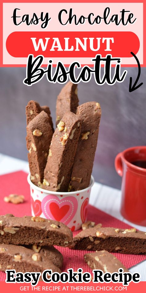 Chocolate Walnut Biscotti in a heart covered cup with a red napkin underneath Easy Biscotti Recipe Simple, Chocolate Biscotti, Biscotti Recipe Italian, Homemade Biscotti, Walnut Biscotti Recipe, Cinnamon Biscotti, Biscotti Recipe Easy, Chocolate Biscotti Recipe Italian, Easy Kid Dessert Recipes