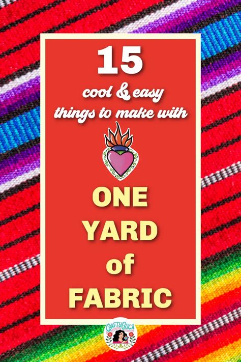 15 Adorable One-Yard Sewing Projects for Beginners by CraftyChica.com Leftover Cloth Ideas, College Fabric Projects, Half Yard Fabric Projects, 1 Yard Of Fabric Projects, One Yard Fabric Projects, Fabric Yarn Projects, Beginners Budget, Recycled Fabric Art, Make Table