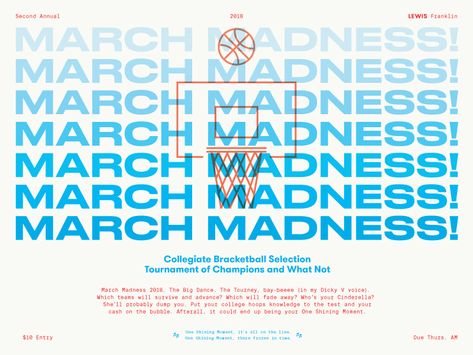 March Madness 2018 by Bud Thomas on Dribbble March Madness Logo, March Maddness, Bracket Challenge, March Madness Bracket, Layout Print, Job Inspiration, Good Spirits, Saint Charles, March Madness