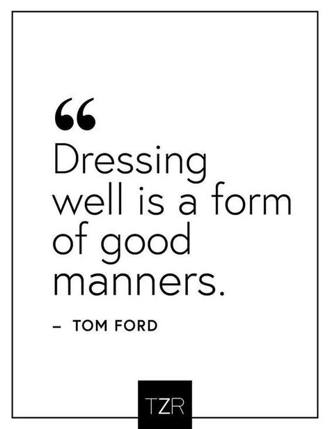 Dress well for yourself and others! Fashion Quotes Inspirational, Dressing Well, Classy Quotes, Shopping Quotes, Vie Motivation, Good Manners, Sweatshirts Quotes, Robert Kiyosaki, Fashion Quotes