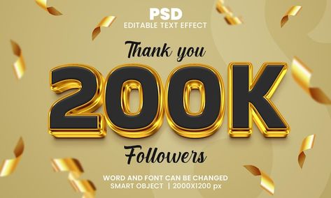 Thank you 200k followers 3d editable tex... | Premium Psd #Freepik #psd #photoshop-styles #golden-text #gold-text #gold-title 200k Followers, Photoshop Backgrounds Backdrops, 3d Text, Psd Mockup Template, Photoshop Backgrounds, Layer Style, Text Effect, Mother Quotes, Text Style