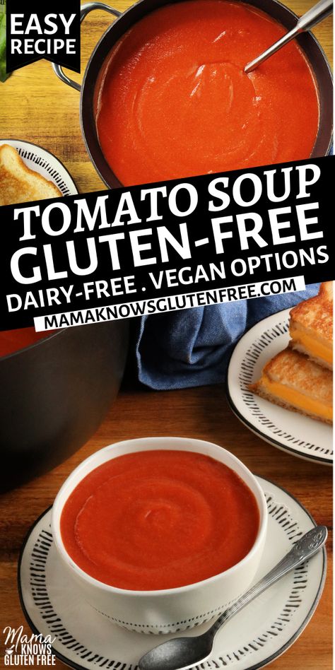 Gluten-free tomato soup in a black pot and in a white bowl with a grilled cheese sandwich on a white plate. Gluten Free Tomato Soup, Dairy Free Tomato Soup, Dairy Free Soup Recipe, Pillsbury Gluten Free, Cream Of Tomato Soup, Gluten Free Meal Plan, Dairy Free Cream, Dairy Free Alternatives, Gluten Free Sweet