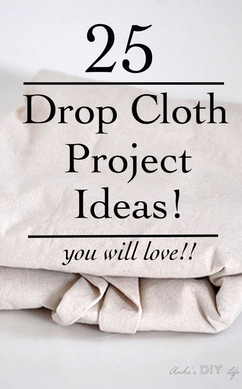 AMAZING drop cloth projects! Easy project ideas using drop cloth | No-sew Cloth Projects, Drop Cloth Projects, Canvas Drop Cloths, Drop Cloth Curtains, Costura Diy, Wood Working Gifts, Woodworking Workshop, Décor Boho, Drop Cloth