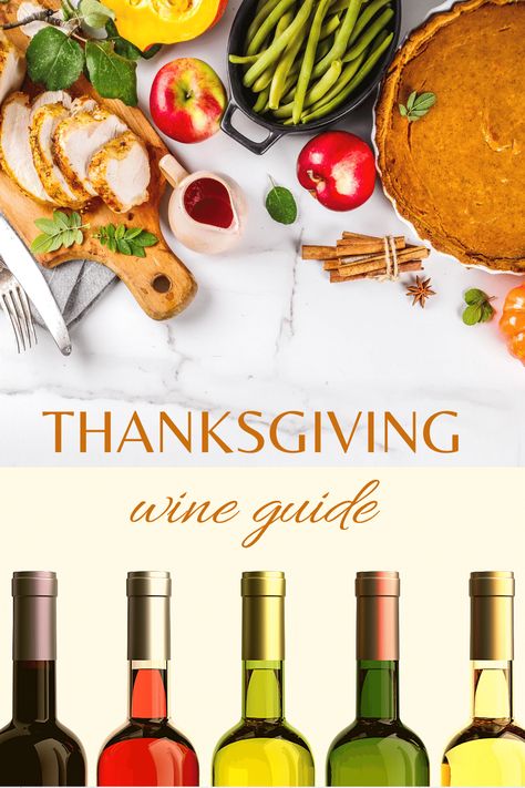 A guide to picking the best wines for Thanksgiving. Practical advice from a sommelier. Wine Pairing Thanksgiving, Wines For Thanksgiving, Wine For Thanksgiving Dinner, Best Wine For Thanksgiving Dinner, Turkey Wine Pairing, Thanksgiving Wines, Thanksgiving Wine Pairing, Wine Thanksgiving, Wine Pairings Chart