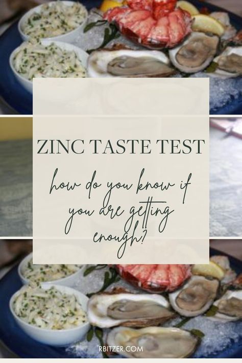 text reading "Zinc Taste Test: How Do You Know if You Are Getting Enough?" over pictures from the blog post Low Zinc Symptoms, Foods That Have Zinc, Foods With Zinc, Herbs High In Zinc, Health Benefits Of Zinc, Food Rich In Zinc, Zinc Deficiency Symptoms, Foods High In Zinc, Zinc Benefits