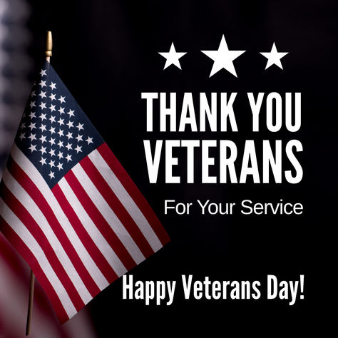 Special thank you to all of our veterans for your service! Happy Veterans Day, Thank You Veteran, Veterans Day, Thank You