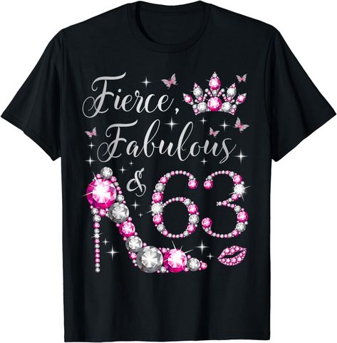 Fierce Fabulous & 63 Years Old 63rd Birthday Party Queen High Heel Crown butterflies shirt, it's my 63rd birthday, hello 63, 63 years old woman shirt, 63rd birthday party women shirts, 63 it's my birthday, 63 years of being awesome, fabulous at 63.
Fierce Fabulous & 63 tee shirt, this queen makes 63 look fabulous, 63 and blessed, sassy and fabulous at 63, stepping into my 63rd birthday like a Boss Queen 63rd Birthday Party tshirt, level 63 unlocked, fierce and fabulous at 63, 63 and blessed. 30th Birthday Party Women, Birthday Party Women, 46 Year Old Women, 50th Birthday Party For Women, 82nd Birthday, Boss Queen, 78 Birthday, 62nd Birthday, 42nd Birthday