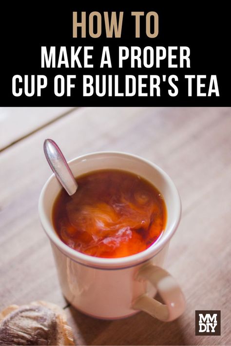 How to Make a Proper Cup of Builder's Tea Builders Tea, Wellness Tips, Cheese Fondue, Afternoon Tea, Get It, Take A, To Share, Tea, Ethnic Recipes