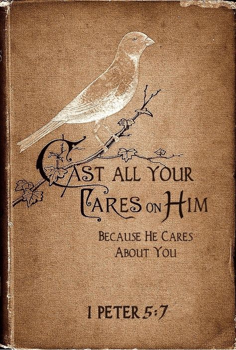 Cast All Your Cares, 1 Peter, Old Book, The Words, Bible