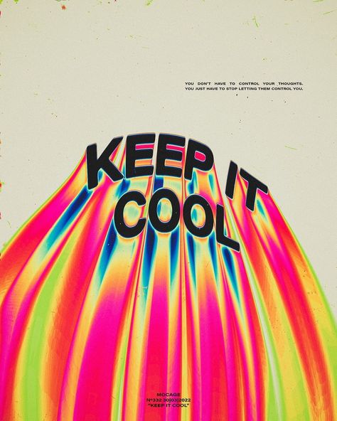 MOCAGE | Graphic Design on Instagram: “"Keep it cool" Typography Poster Design N°332 30|03|2022 • Want a commission work? Hit me up in my DMs. =) • Get all my Artworks as Prints…” Weird Graphic Design, Loud Design, Energetic Typography, Funky Posters, Funky Graphic Design, Maximalism Graphic Design, Maximalist Typography, Trippy Typography Graphic Design, Graphic Design Style