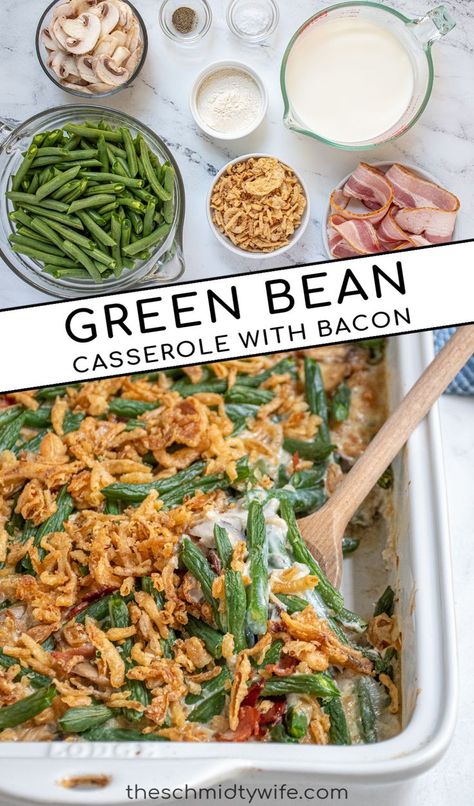 Green Bean Casserole With Bacon, Mushrooms Fried, Green Bean Casserole Bacon, Fresh Green Bean Casserole, Casserole With Bacon, Best Green Bean Casserole, Favorite Casserole Recipes, Side Dishes For Ham, Homemade Green Bean Casserole