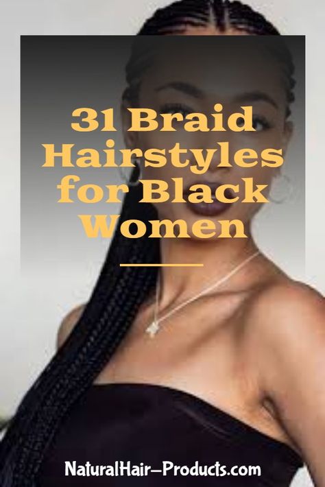 See 31 GORGEOUS braid hairstyles for Black women and kids. You'll get NEW ideas and updos for Black braided hair. Box braids hairstyles for girls & much more... Different Kinds Of Braids For Black Women, 2014 Hairstyles Black Women, Braided French Braids Black Hair, Summer Cornrows For Black Women, Cornrow Hairstyles For Older Black Women, Best Braid Styles For Black Women, Hair Plaits Ideas For Black Hair, Elegant Cornrow Hairstyles, Box Braid Styles For Black Women