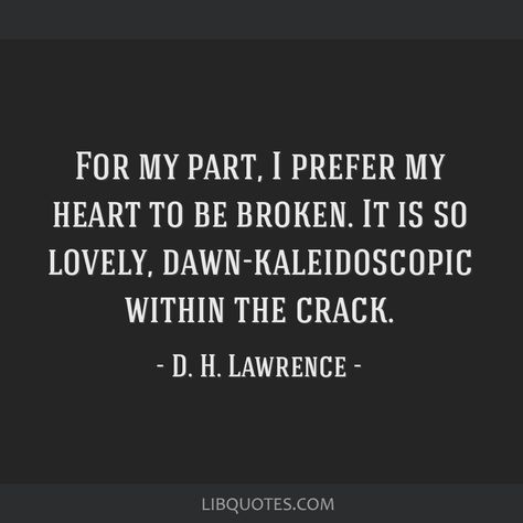 D H Lawrence Poems, D H Lawrence Quotes, Dh Lawrence Quotes, Transcending Art, Dh Lawrence, D H Lawrence, Madding Crowd, Aesthetic Board, Literary Quotes