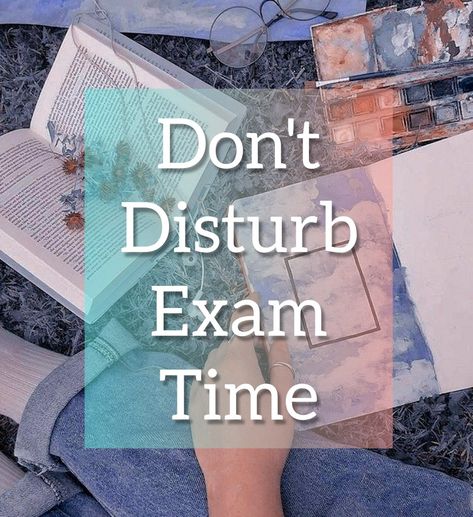 Dp For Exam Time, Do Not Disturb Exam Time, Exam Time Dp, Exams Quotes, Exam Dp For Whatsapp, Exam Dp, Exam Wallpaper, Exam Images, Dont Disturb