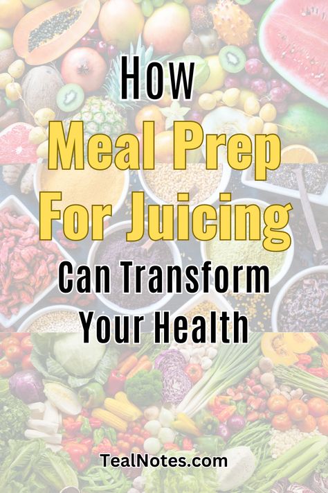 Are you ready to embrace a tantalizing journey to better health? Teal Notes presents 'How Meal Prep for Juicing Can Transform Your Health' Discover the magic of juice cleanse meal prep with our spectacular juicing recipes for optimal health and vitality! From refreshing juicing ideas to incredible health rewards, our article has it all! Don't miss out on this spotlight on juicing for health. Click here for your free meal prep plan today and start your transformative juicing journey now Juicing Ideas, Meal Prep Plan, Meal Prep Plans, Juicing Benefits, Boost Energy Naturally, Health And Vitality, Juice Fast, Free Meal, Bulk Food