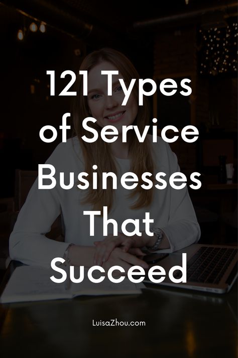 What are 121 types of service businesses that succeed? Here are the top service businesses you can start and grow to a profitable, full-time business. Read on! Types Of Service Business, Types Of Businesses To Start, Service Business Ideas, Business Ideas To Start, Best Business Ideas, Government Grants, Service Business, Start Your Business, Online Coaching Business