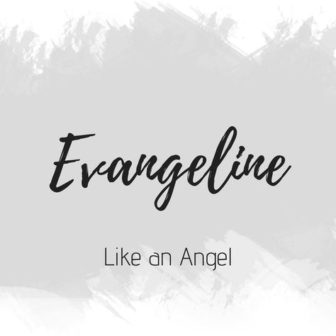 Evangeline Name Meaning, Evangeline Name, Evangeline Aesthetic, Bible Baby Names, Bible Names, Meaningful Baby Names, Female Character Names, Girl Names With Meaning, Sweet Baby Names