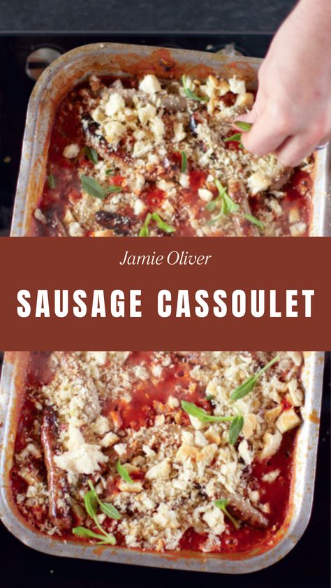 Jamie Oliver Sausage Cassoulet Sausage Cassoulet Recipe, Chipolata Sausage Recipes, Sausage Cassoulet, Cassoulet Recipe, Streaky Bacon, Bread Garlic, Fresh Sage, Grilled Sausage, Cozy Dinner