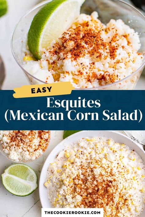 Esquites is a delicious and flavorful corn salad recipe. Simple to make with basic ingredients, esquites is a Mexican street food snack and it's so delicious! This Mexican corn salad is wonderfully creamy and cheesy and perfectly seasoned. Corn In A Cup Recipe, Mexican Street Food Snacks, Street Corn In A Cup, Corn In A Cup, Mexican Corn Salad, Lazy Dinners, Mexican Street Food, The Cookie Rookie, Corn Salad Recipes