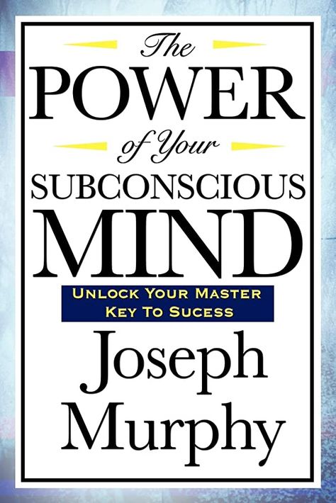 The Power of Your Subconscious Mind: Amazon.co.uk: Murphy, Joseph: 9781604592016: Books Dr Joseph Murphy, Best Books For Men, Joseph Murphy, Pdf Book, Physical Wellness, Self Help Books, Subconscious Mind, Nonfiction Books, Pdf Books