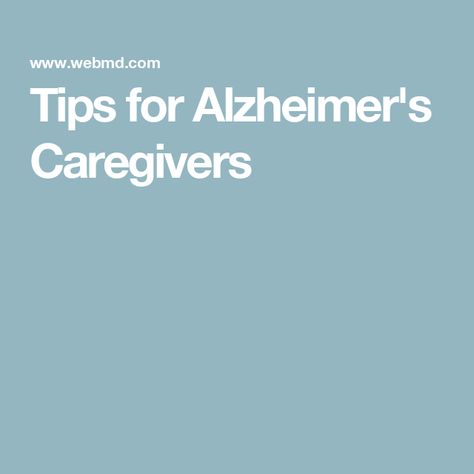 Tips for Alzheimer's Caregivers Alzheimers Caregivers, Alzheimer Care, Caregiver Support, Alternative Treatments, Sleep Problems, Aids Hiv, Elderly Care, Aging Well, Alzheimers