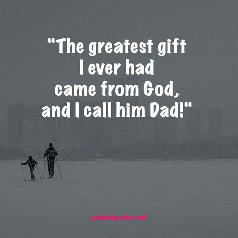 Dad Quotes From Daughter Inspirational, The Best Dad Quotes, Short Fathers Day Quotes, Donation Baskets, Short Father Daughter Quotes, Dad Quotes From Son, Memorial Sayings, Great Dad Quotes, Very Short Poems