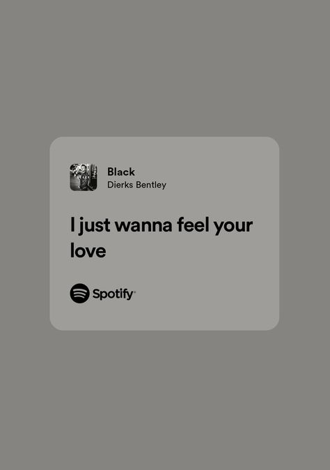 I just wanna feel your love😘 I Just Wanna Feel Loved, I Wanna Feel Loved, I Just Wanna Feel Pretty, Rea Core, Love Spotify Lyrics, I Just Wanna Be Loved, Im Single Quotes, Just Wanna Be Loved, Love Yourself Text